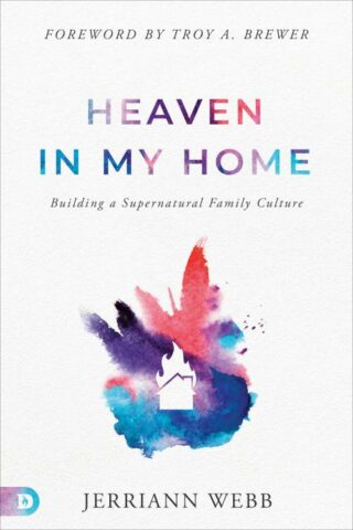 9780768472196 Heaven In My Home