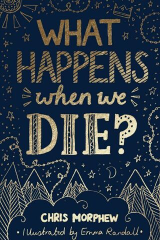 9781784986162 What Happens When We Die