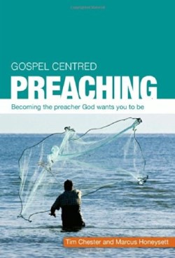 9781909559202 Gospel Centered Preaching